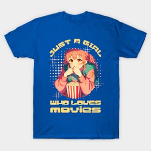 Just a Girl Who Loves Movies T-Shirt